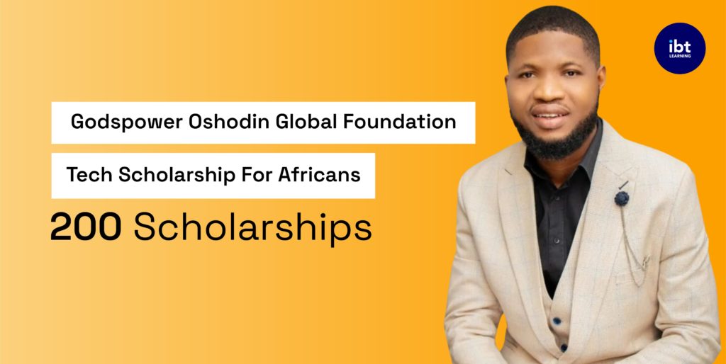 In Partnership With IBT Learning, The Godspower Oshodin Global Foundation Launches Tech Scholarship For Africans