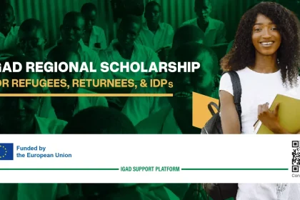 IGAD Regional Scholarship Program 2024 for Refugees, Returnees and IDPs