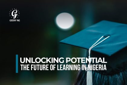 Unlocking Potential: The Future Of Learning In Nigeria