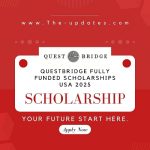 QuestBridge Fully Funded Scholarships USA 2025