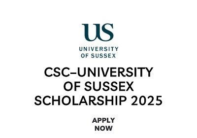 Council (CSC) University of Sussex UK Scholarships 2025