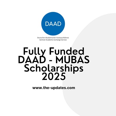 Fully Funded DAAD - MUBAS Scholarships 2025