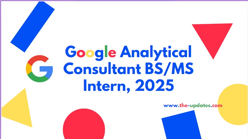 Google Analytical Consultant BS/MS Intern, 2025