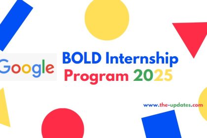 Google's BOLD Internship Program 2025