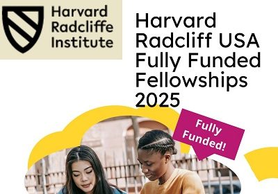 Harvard Radcliff USA Fully Funded Fellowships 2025 