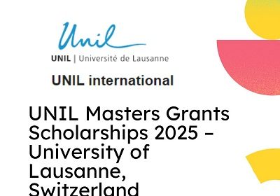 UNIL Masters Grants Scholarships 2025 – University of Lausanne, Switzerland