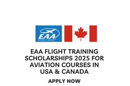 EAA Flight Training Scholarships 2025 for Aviation Courses in USA & Canada