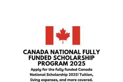 Canada National Fully Funded Scholarship Program 2025