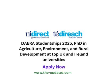 DAERA Studentships 2025 PhD in Agriculture, Environment, and Rural Development