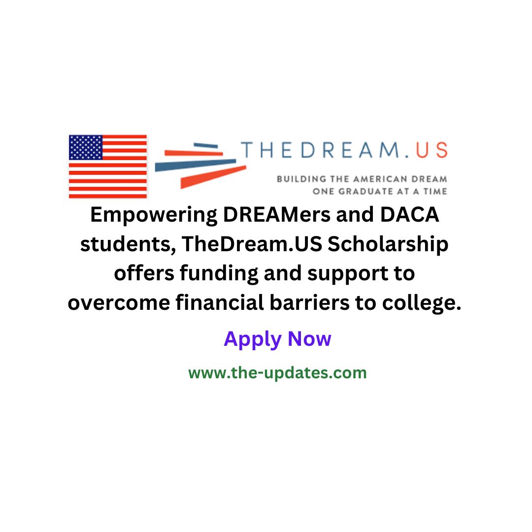 TheDream.US Scholarship 2025 Empowering DREAMers