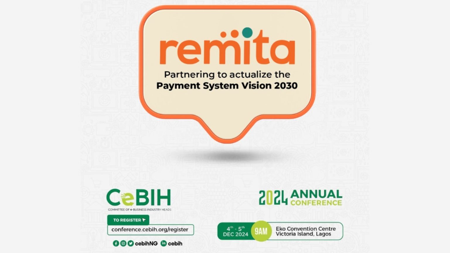 Remita Sponsors 2024 CeBIH Annual Conference, Advancing Collaboration and Innovation in Nigeria’s Payment Ecosystem