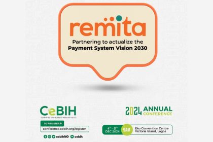 Remita Sponsors 2024 CeBIH Annual Conference, Advancing Collaboration and Innovation in Nigeria’s Payment Ecosystem