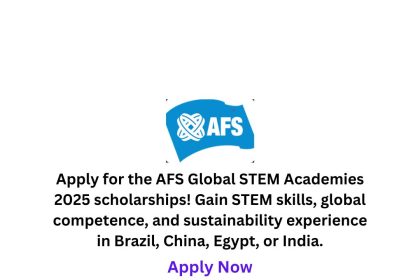 AFS Global STEM Academies Scholarships for 2025