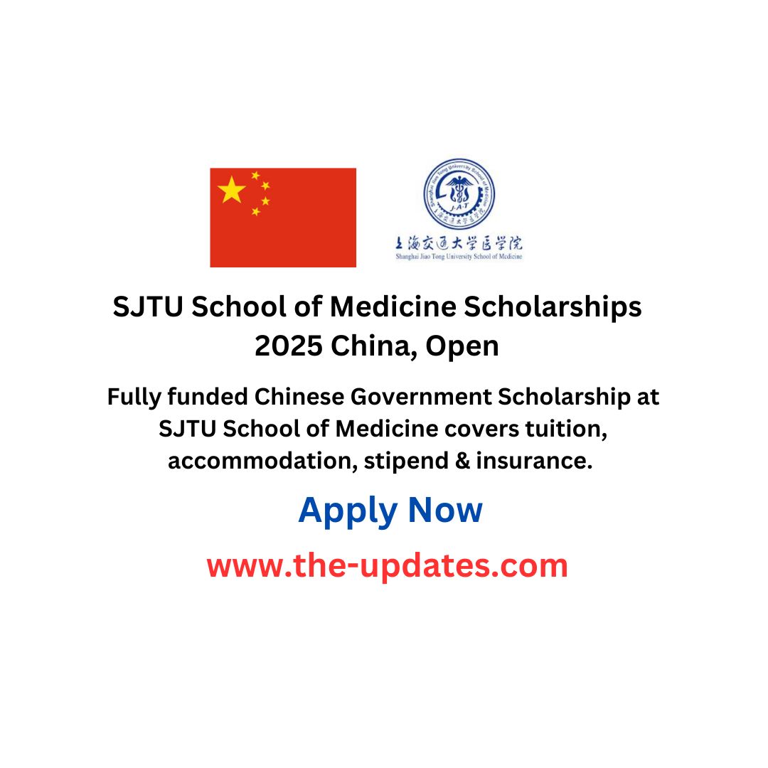 SJTU School of Medicine Scholarships 2025 China, Open