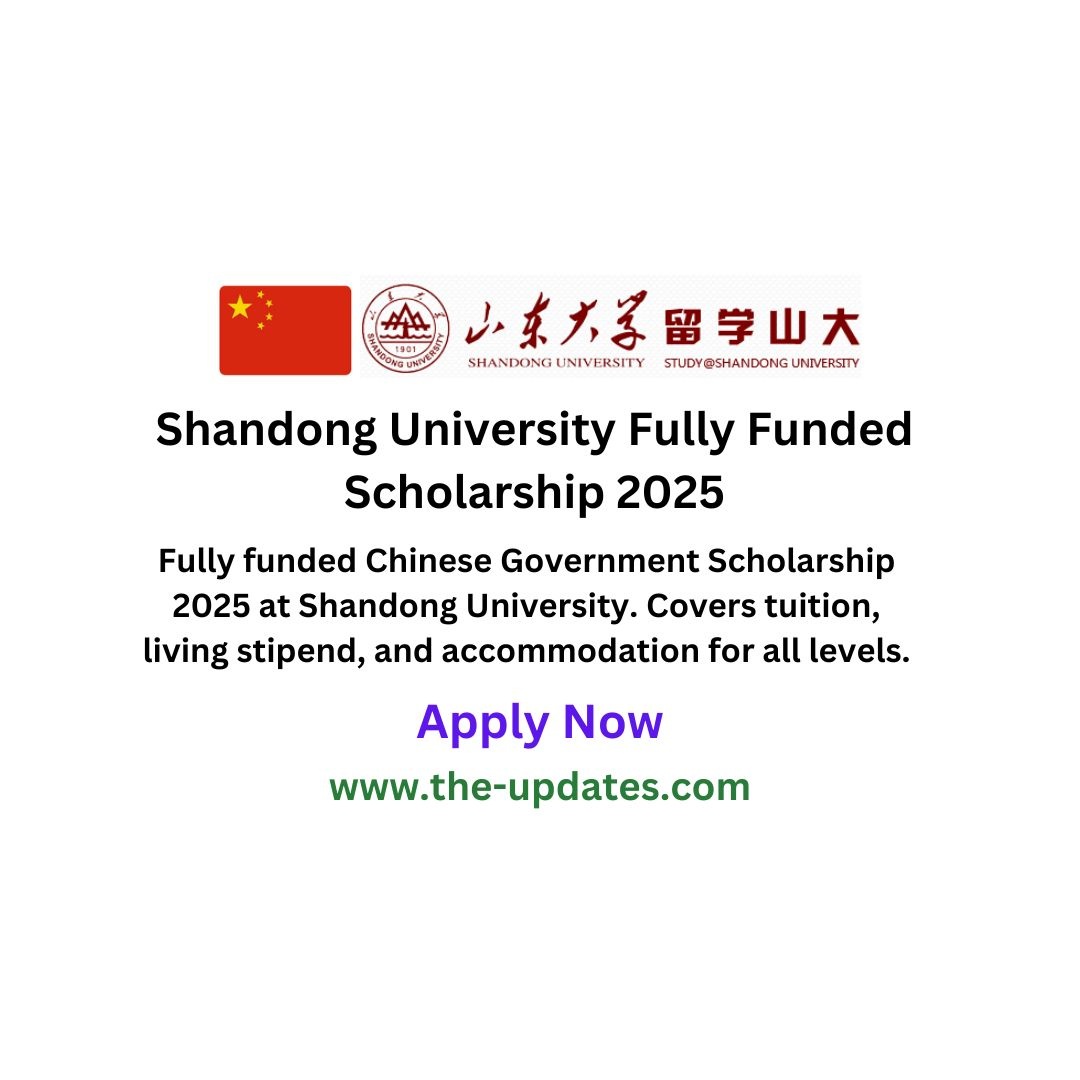 Shandong University Fully Funded Scholarship 2025