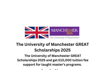 The University of Manchester GREAT Scholarships 2025