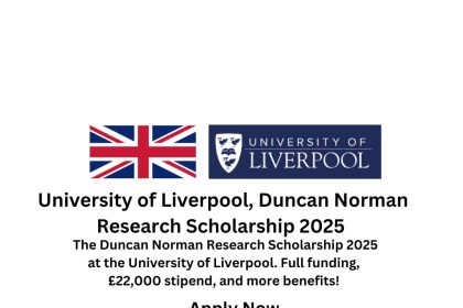 University of Liverpool, Duncan Norman Research Scholarship 2025