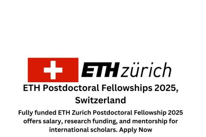 ETH Postdoctoral Fellowships 2025, Switzerland