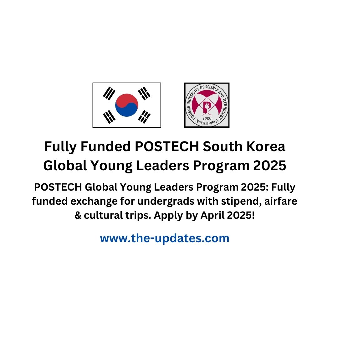 Fully Funded POSTECH South Korea Global Young Leaders Program 2025