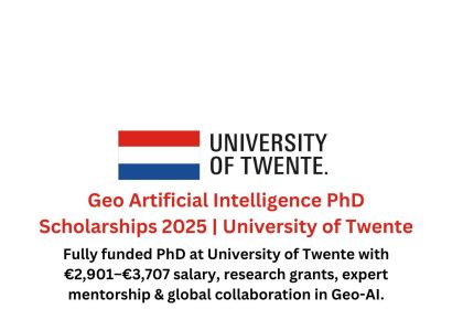 PhD scholarship at University of Twente offering funding, salary, research grants, and global collaboration in Geo-Artificial Intelligence.