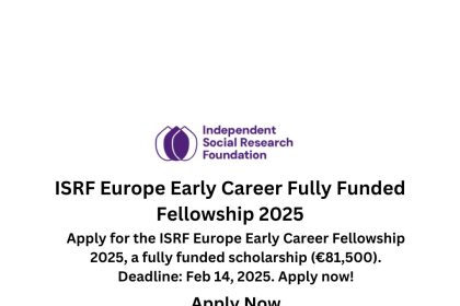 ISRF Europe Early Career Fully Funded Fellowship 2025