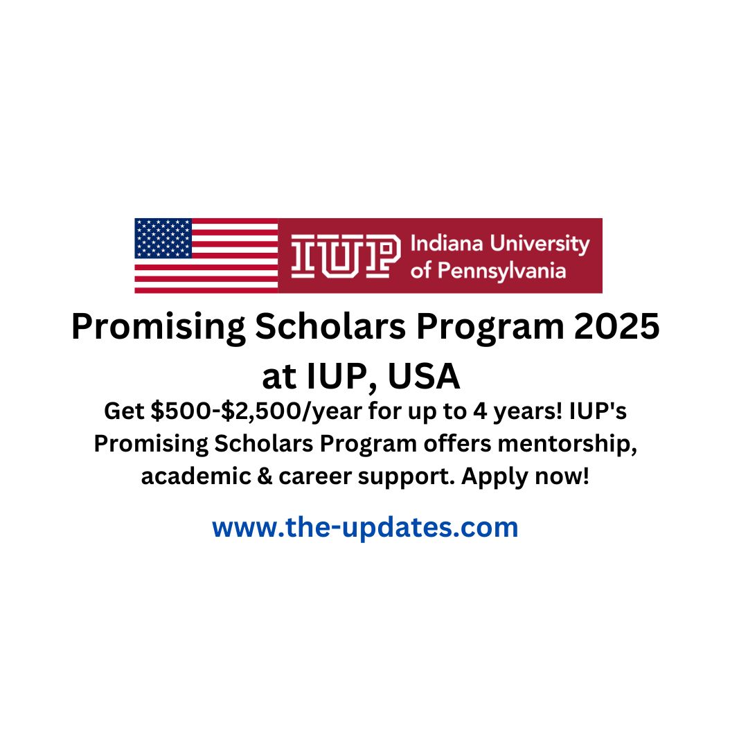 Indiana University of Pennsylvania Promising Scholars Program – Scholarship benefits include financial aid, mentorship, and career support.