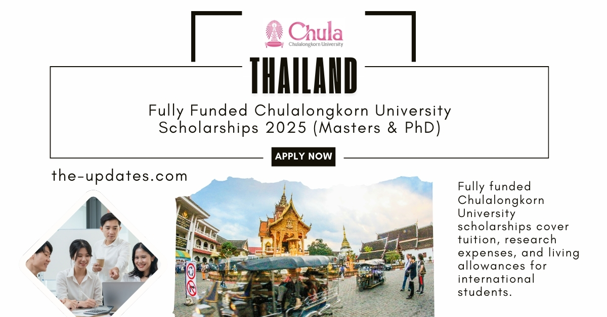 Chulalongkorn University campus with international students, promoting fully funded scholarships for Master's and Ph.D. programs.