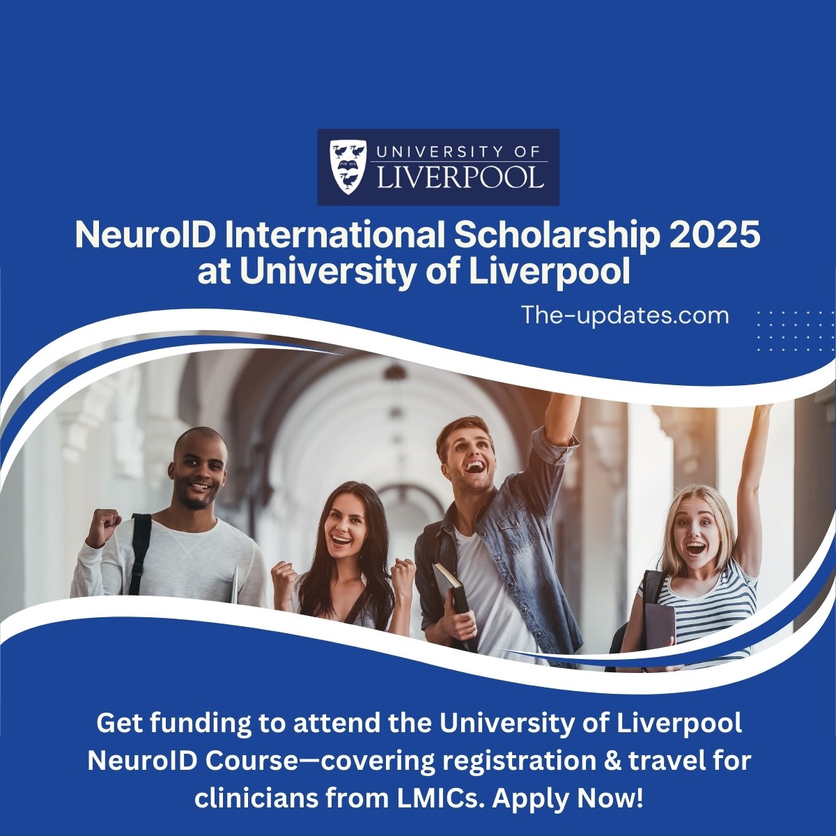 University of Liverpool NeuroID Scholarship – Funding opportunity for clinicians from low- and middle-income countries to attend a neurological infectious diseases course.