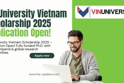 VinUniversity Vietnam Ph.D. in Computer Science Scholarship 2025 – Fully funded program with tuition coverage, stipend, and global research opportunities.