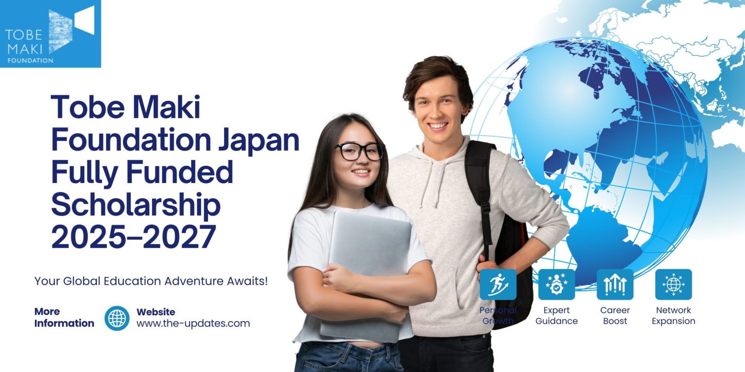 Tobe Maki Foundation Japan Scholarship 2025–27, Applications Open