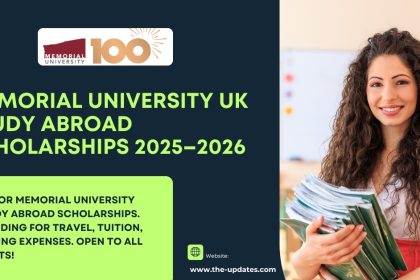 Memorial University UK Study Abroad Scholarships offering funding for travel, tuition, and living expenses for international students.