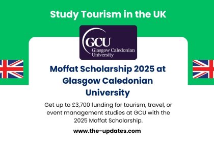 Moffat Scholarship 2025 at Glasgow Caledonian University for tourism and events students