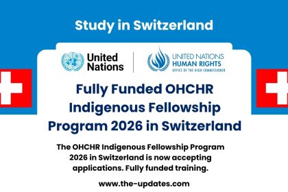 Indigenous Fellowship Program 2026 in Switzerland – Fully Funded Training by OHCHR